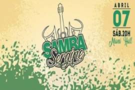 Samba Sergipe acontece no dia 7 de abril